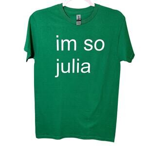 New "I'm So Julia" Graphic Tee - Size Small